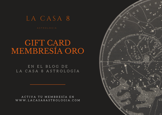 Gift Card Membresía Oro - Blog La Casa 8 Astrología