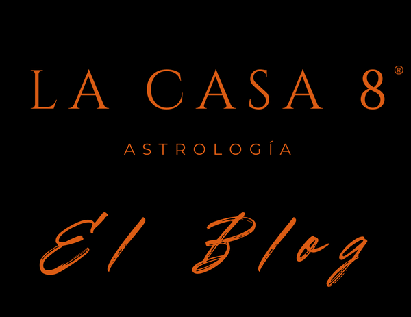 La Casa 8 Astrología